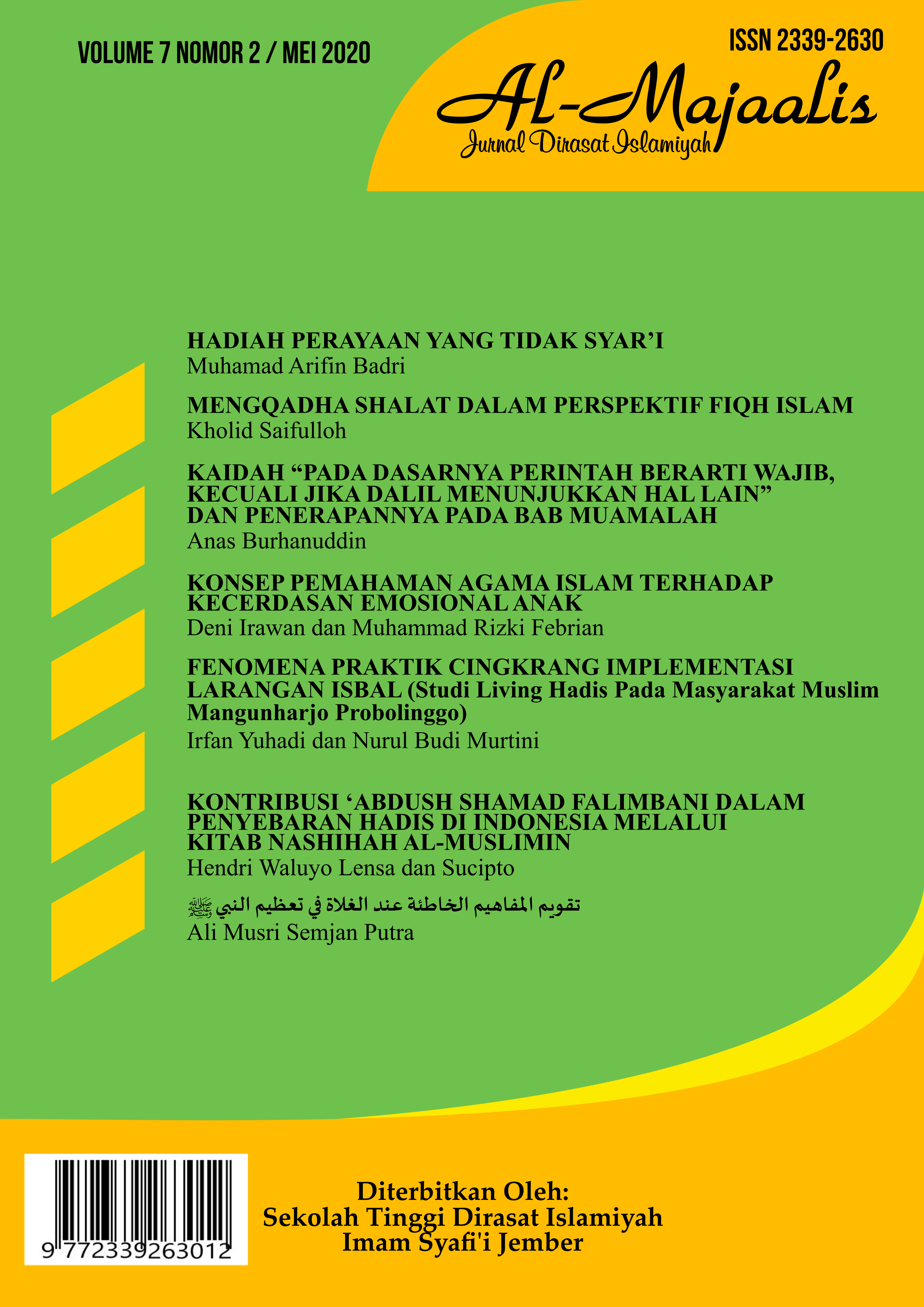 					View Vol. 7 No. 2 (2020): AL-MAJAALIS : JURNAL DIRASAT ISLAMIYAH
				