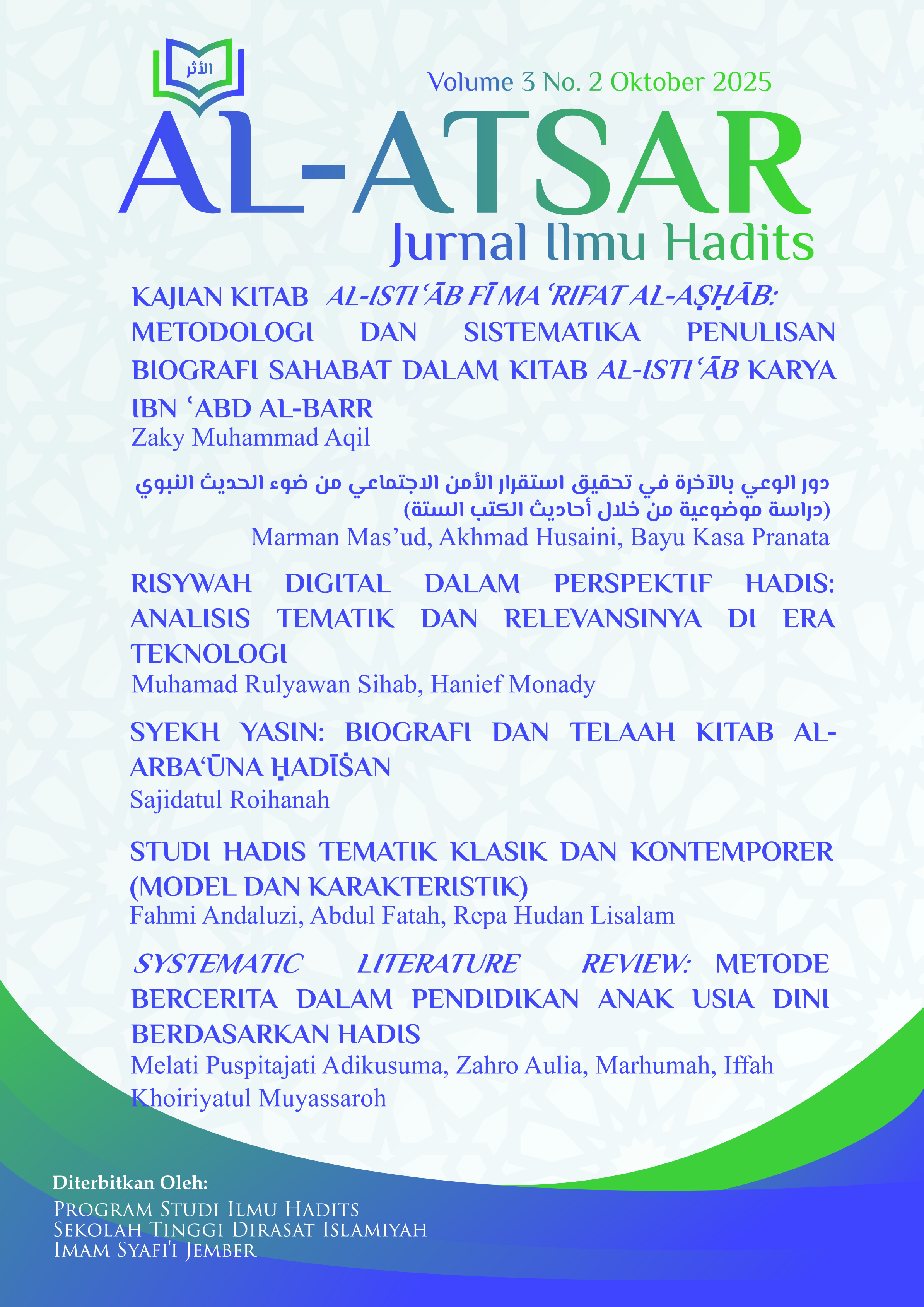 					Lihat Vol 3 No 2 (2025): Al-Atsar : Jurnal Ilmu Hadits
				