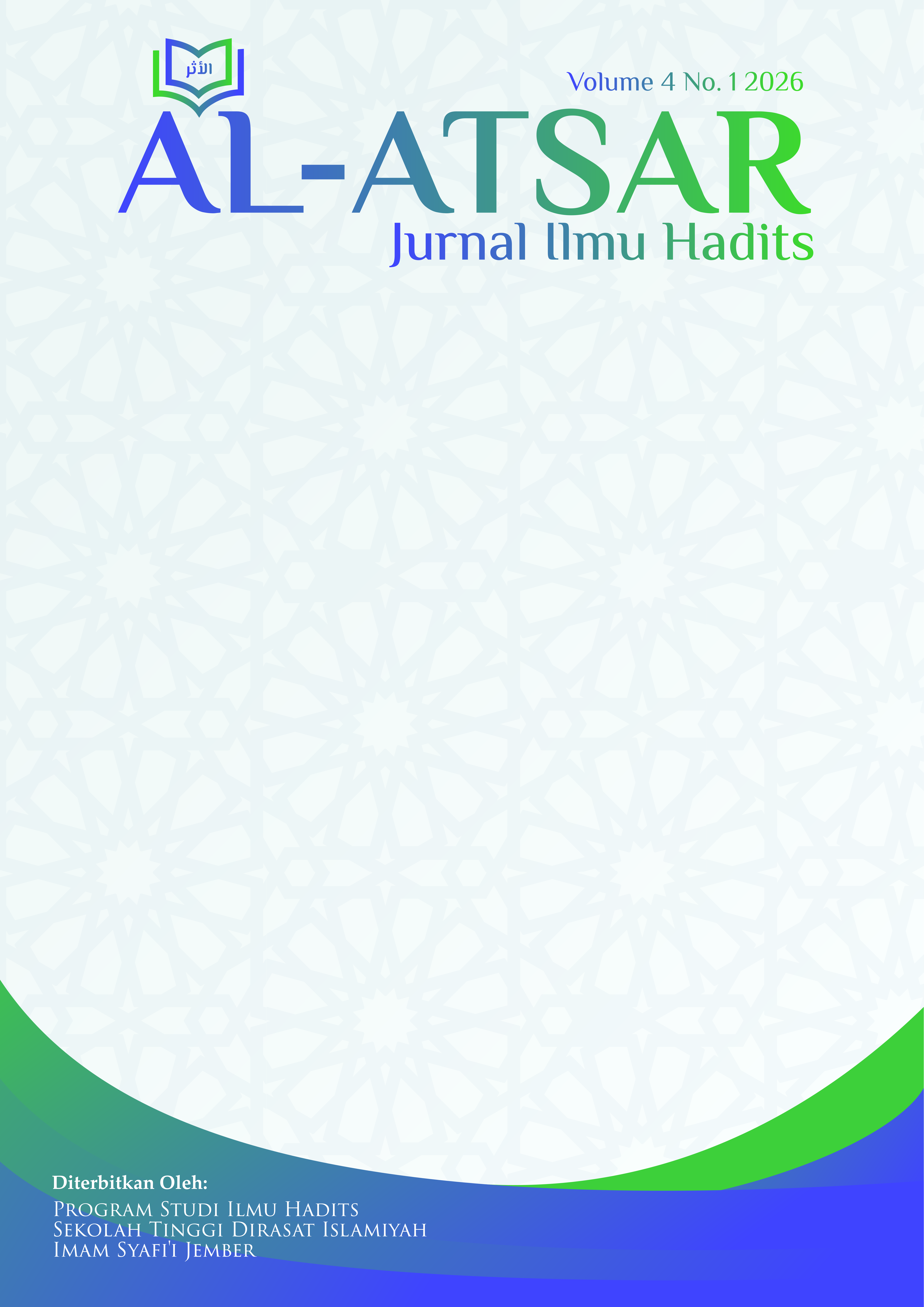 					Lihat Vol 4 No 1 (2026): In Press Al-Atsar : Jurnal Ilmu Hadits
				